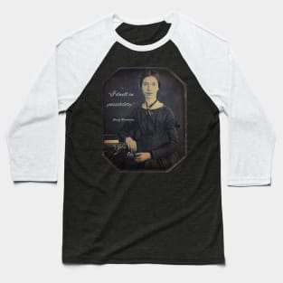 Emily Dickinson portrait and quote: I dwell in possibility Baseball T-Shirt